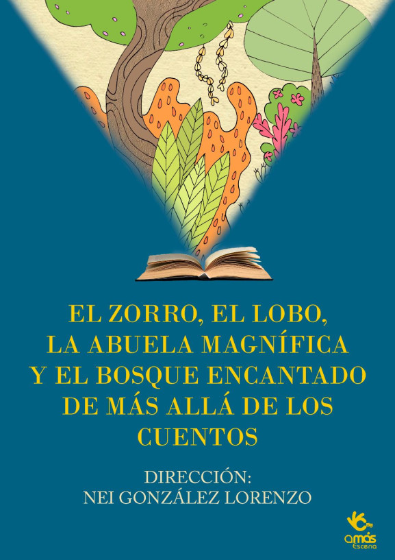 El zorro, el lobo, la abuela magnífica y el bosque encantado de más allá de los cuentos - Poster