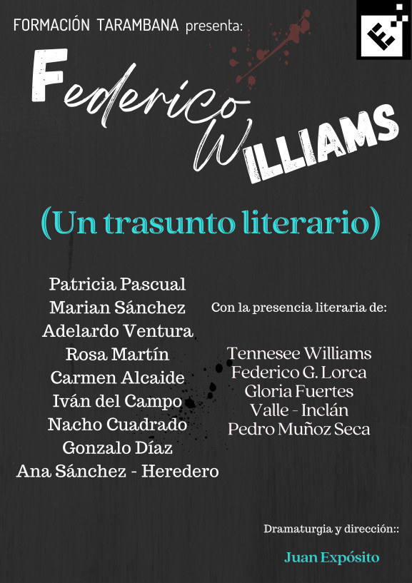 Federico Williams (Un trasunto literario)
- (Muestra teatral) - Poster