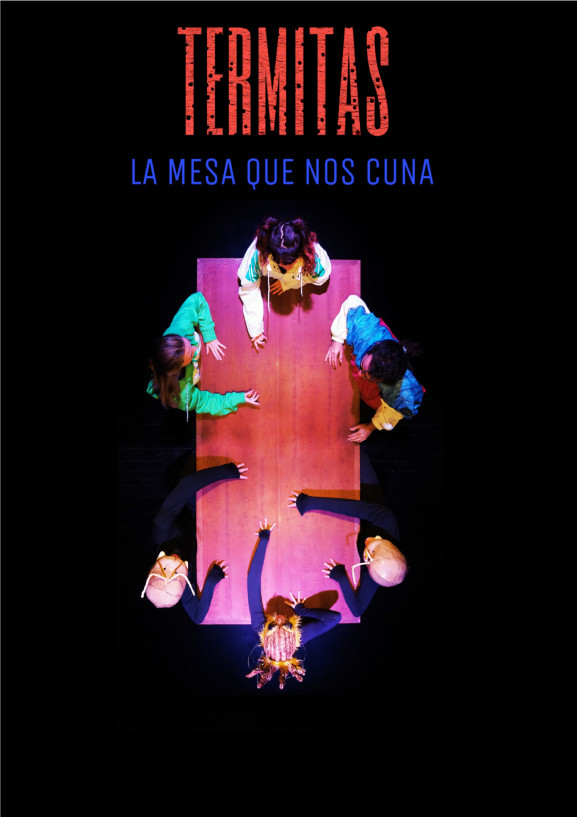 Termitas. La mesa que nos cuna - Poster