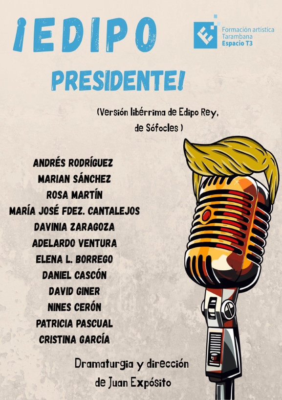 ¡Edipo presidente! (obra final de curso) - Poster