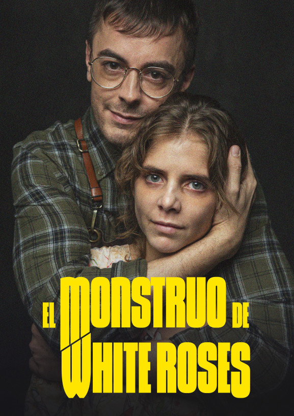 El monstruo de White Roses - Poster