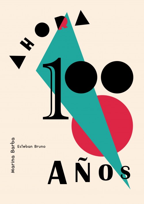 Ahora 100 Años - Poster