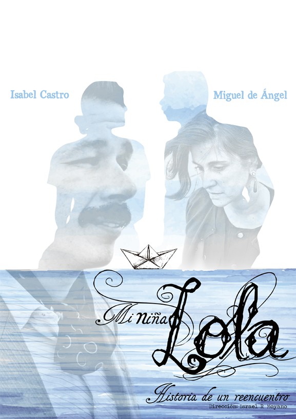 Mi niña Lola, historia de un reencuentro - Poster