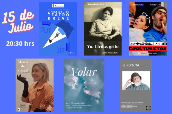 V Festival de teatro breve /
15 de julio