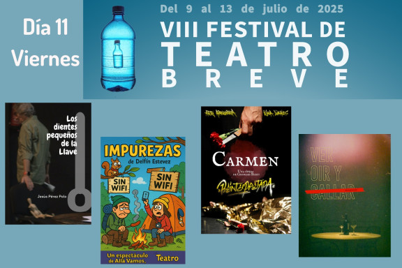 8 Festival de teatro breve / 11 de julio