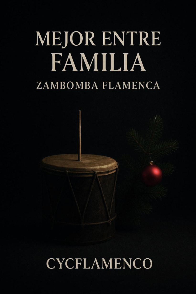 MEJOR ENTRE FAMILIA - ZAMBOMBA FLAMENCA - Poster