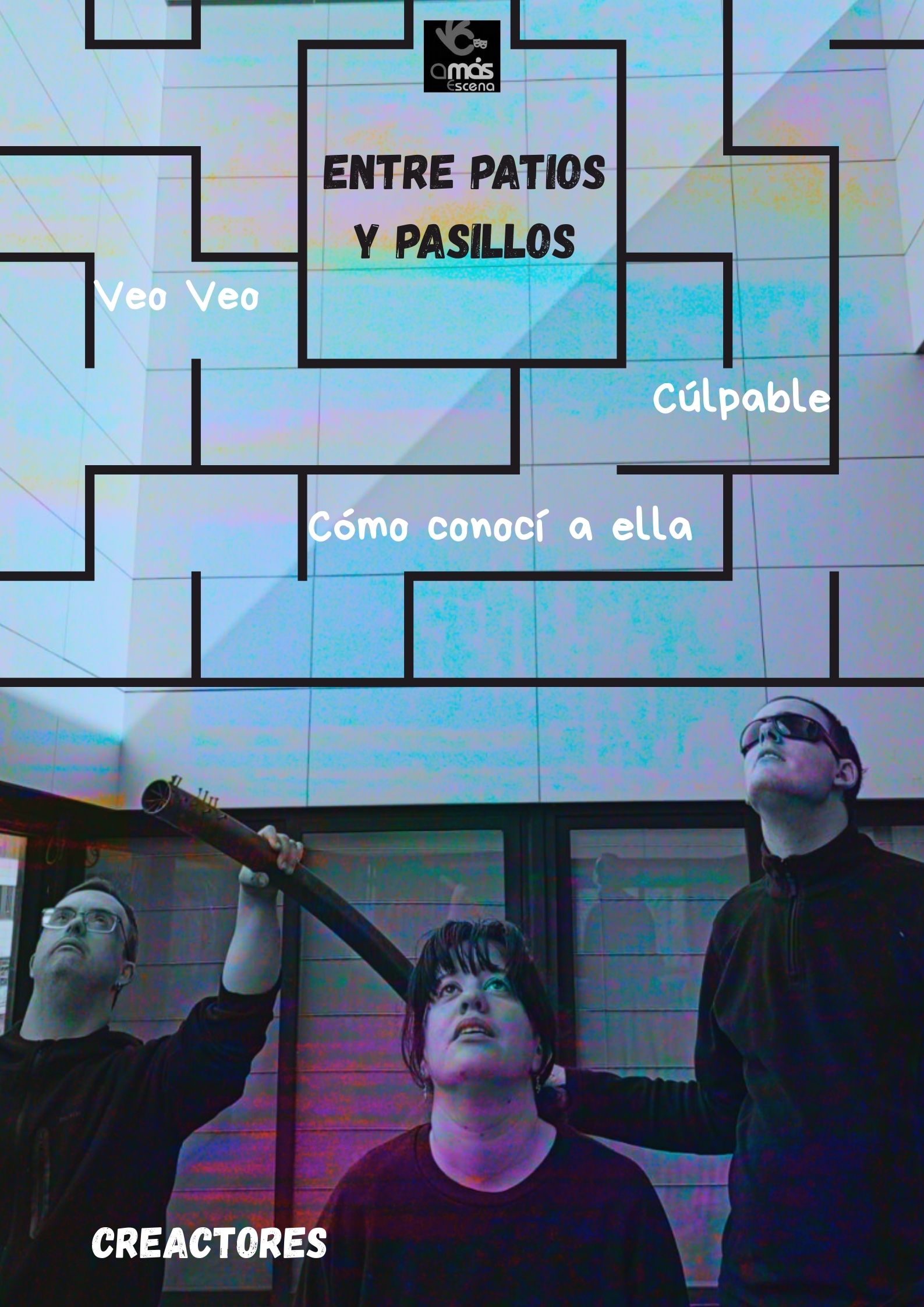 Creactores - Entre patios y pasillos - Poster