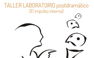 TALLER-LAB. [El impulso interno]
¡¡Último día para inscribirte, domingo 4 de febrero!!