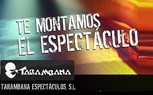 Te montamos el espectáculo