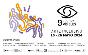9 Festival Visibles, una cita con el arte inclusivo del 16 al 26 de mayo